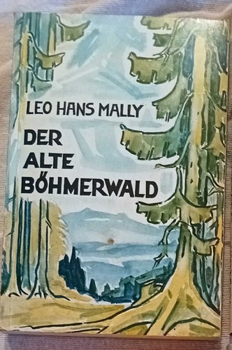 Der alte böhmerwald - der,
